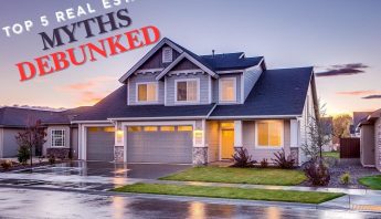 Top 5 Real Estate Myths