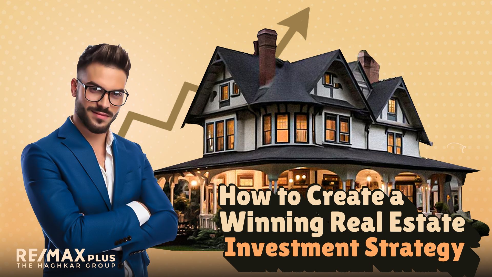 How to Create A Winning Real Estate Investment Strategy