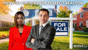 How to Choose the Perfect Realtor