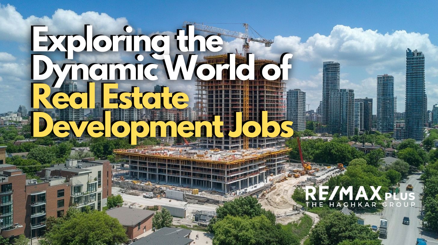 Exploring the Dynamic World of Real Estate Development Jobs