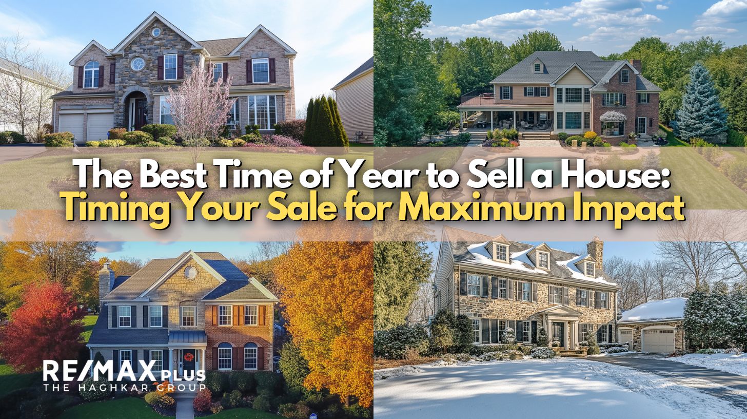 The Best Time of Year to Sell a House Timing Your Sale for Maximum Impact