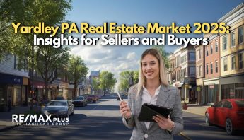 Yardley PA Real Estate Market 2025 Insights for Sellers and Buyers