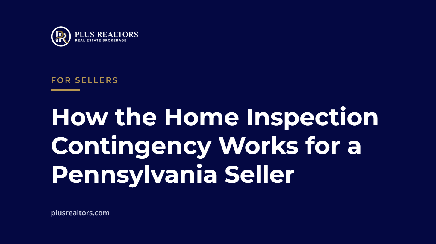 Title card: How the Home Inspection Contingency Works for a Pennsylvania Seller