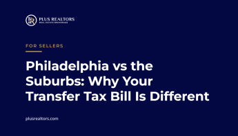 Title card: Philadelphia vs the Suburbs: Why Your Transfer Tax Bill Is Different