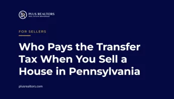 Title card: Who Pays the Transfer Tax When You Sell a House in Pennsylvania